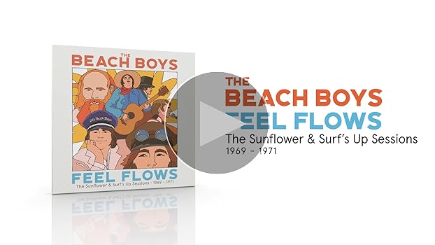 The Beach Boys 「Feel Flows」 The Beach Boys – Feel Flows (The Sunflower & Surf's Up